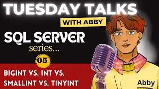BigInt Vs. Int Vs. SmallInt Vs. tinyInt in SQL Server | Microsoft Interview | 