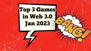 Top 3 NFTs Blockchain Games | January 2023 | BTCTV