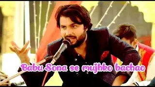 Babu Sona se humko bachao# new song# video.