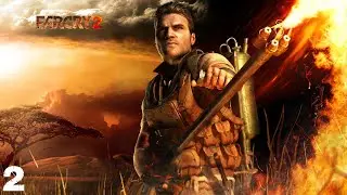 Путешествие в Африку ► Far Cry 2 ► Стрим прохождение Фар Край 2 на русском #2