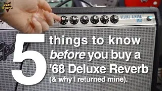 5 things to know BEFORE buying a '68 Deluxe Reverb & why I returned mine