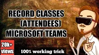 How to record classes (meatings) in microsoft teams (attendee) //2020-21 //100% working trick//TKG