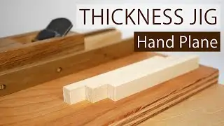 Making a Mini Thickness Jig for Hand Planes | Hand Tools
