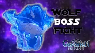 Genshin Impact WOLF BOSS FIGHT
