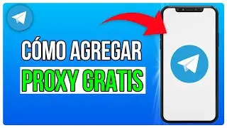 Cómo Agregar Un Proxy En Telegram Gratis (2024)