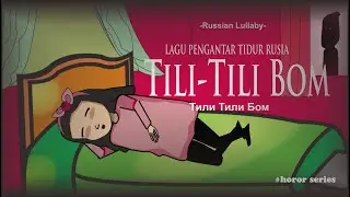 TILI TILI BOM | Lagu Seram Rusia Pengantar Tidur | Kartun Hantu | Horor| Hantu Kartun | Kartun Seram