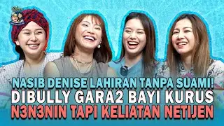 NASIB DENISE LAHIRAN TANPA SUAMI! DIBULLY GARA2 BAYI KURUS, N3N3NIN TAPI KELIATAN NETIJEN