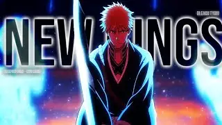 Bleach TYBW [AMV] New Kings