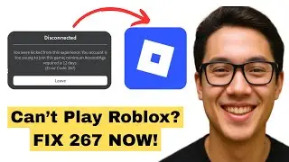 How To Fix Error Code 267 In Roblox (Fast And Easy)✅