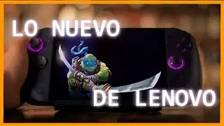 CONOCE TODO SOBRE LAS NUEVAS LENOVO LEGION GO 2025