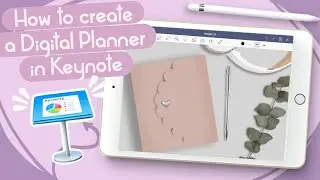 HOW TO CREATE A DIGITAL PLANNER ENTIRELY IN KEYNOTE