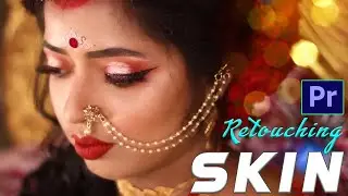 High-End Skin Retouching Tutorial | Smooth Skin Premiere Pro | 