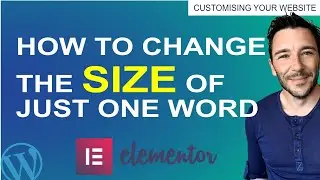How to change the size of one word in Elementor