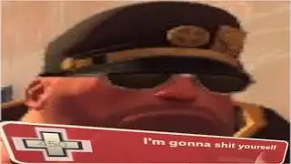 I'm gonna shit yourself