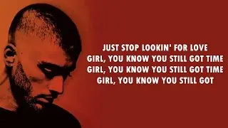 ZAYN - Still Got Time (Lyrics) ft. PARTYNEXTDOOR