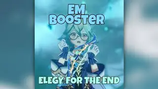 Booster EM Sucrose Taser ft. Elegy for the end
