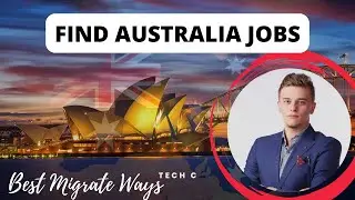 How to Find Australia Job Vacancy | Work Visa | How to Get Job Australia | Visa | Migration | 2023