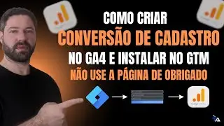 COMO CRIAR CONVERSÃO DE CADASTRO NO GOOGLE ANALYTICS GA4 E CONFIGURAR NO GOOGLE TAG MANAGER