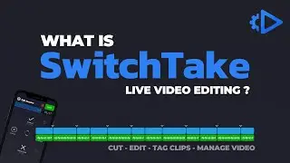 SwitchTake | (Pre) Edit Video While You Film | Premiere Pro, Davinci Resolve, Final Cut Pro