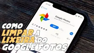 Como APAGAR a LIXEIRA do GOOGLE FOTOS do SEU TELEFONE