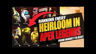 Ranking every Heirloom in Apex Legends