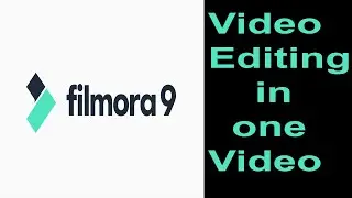Learn Video editing in one video |Wondershare Filmora | Azeem Ahmad