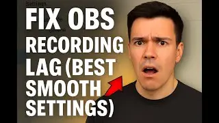 How to Fix OBS Lag While Recording – Easy Settings 2025