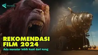 Rekomendasi film 2024 | Ternyata ada monster yang lebih kuat dari kong