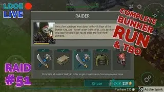 Weekend Complete Bunker Run and Raid#51 BOT_Opie