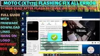 How To XT1755 Moto C Flash(1+16GB)|Without Any Error|Dead After Flash Mtk CPU|Fix All Flashing Error