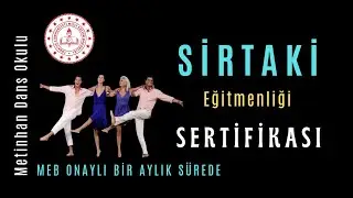 SİRTAKİ DANS EĞİTMENLİĞİ SERTİFİKASI | MEB Onaylı | METİNHAN DANS