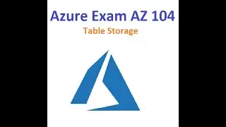 Microsoft Azure Tutorial for Beginners | Azure Table Storage | 369 ProIT