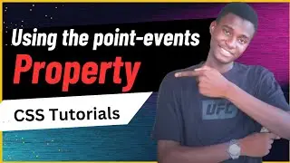 Mastering Pointer-Events in CSS: A Comprehensive Guide | CSS Tutorial