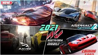 Top 4 Upcoming Racing Games in 2021 For Android and IOS 🔥