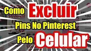 Como Excluir Pins No Pinterest Pelo Celular - 𝐓𝐔𝐃𝐎 𝐒𝐎𝐁𝐑𝐄 𝐏𝐑𝐈𝐍𝐓𝐄𝐑𝐄𝐒𝐓SOBRE PINTEREST - #pinterest