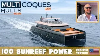 100 SUNREEF POWER Catamaran - Boat Review Teaser - Multihulls World