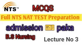 BS Nursing | Past Paper 📜 2021 | Full NTS NAT TEST Preparation | Important Information about NTSTest