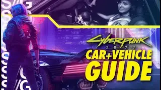 Cyberpunk 2077 Cars and Vehicles Overview! Lore Dive!