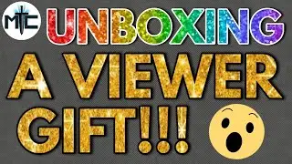 Unboxing an AMAZING Viewer Gift!