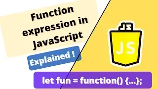 JavaScript Course : Function expression in JavaScript