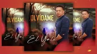 El Yale - Olvidame