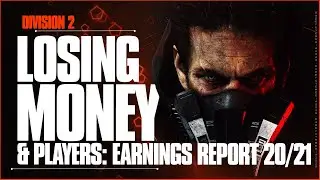 UBISOFT EARNINGS CALL - DIVISION 2 LOSING MILLIONS & Too Many REFUNDS Were Processed in 2020