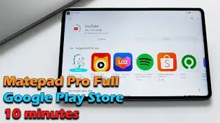 Huawei Matepad Pro Install Full Google Play Store 10 minutes