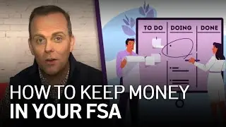 Explained: How to Keep Money in Your FSA – And Not Give It to Your Boss