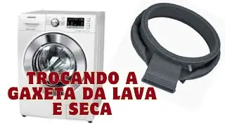 Lava e Seca Samsung Trocando a Borracha, como Trocar a Borracha da Porta