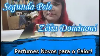 Perfumes Novos para o Calor