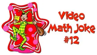 Video Math Joke #12