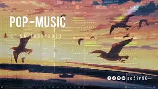POP-Music-2023 ft. Safin96l