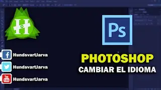 COMO CAMBIAR EL IDIOMA DE PHOTOSHOP | CAMBIAR IDIOMA DE LA SUITE DE ADOBE @HundsvartJarva