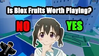 Is Blox Fruits Worth Playing?